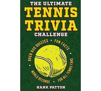 The Ultimate Tennis Trivia Challenge