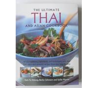 The Ultimate Thai and Asian Cookbook