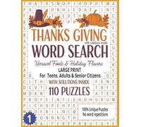 The Ultimate ThanksGiving Word Search: large-Print Holiday Puzzles • Fall & Autumn Themes • Brain-Boosting Word Challenges Perfect for Relaxation, ... (Ultimate ThanksGiving Word Search Series)