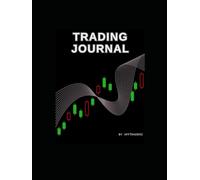 The Ultimate Trading journal - Track, Reflect, Improve & Trade like a pro ( HARDCOVER ): Includes Daily Entry Templates, P&L Tracker, Emotional Logs & ... System - Perfect for Intraday & Swing Traders