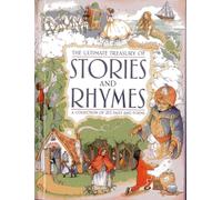 Ultimate Treasury of Stories and Rhymes