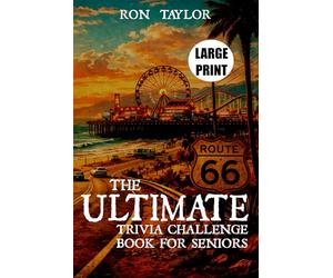 The Ultimate Trivia Challenge Book for Seniors: Large Print Pop Culture Questions and Story-Based Answers from the 1940s-1980s
