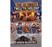 The Ultimate Twelfth Holiday: Choose Your Own Scunderation