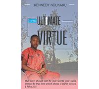 THE ULTIMATE VIRTUE
