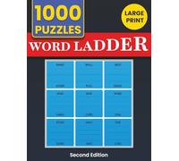 The Ultimate Word Ladder Challenge Book (Second Edition): 1000 Complete Brain Training Puzzles (Solutions Included)