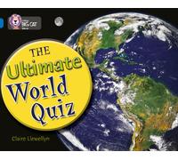 The Ultimate World Quiz: Band 16/Sapphire (Collins Big Cat)