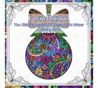 The Ultimate Zentangle Christmas & Winter Coloring Book: 40 Intricate Holiday Designs for Adults and Teens Stress Relief and Relaxation through Detailed Seasonal Patterns