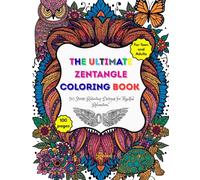 The Ultimate Zentangle Coloring Book: The Ultimate Zentangle Coloring Book