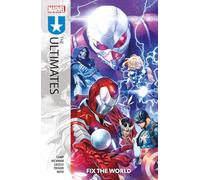 The Ultimates Vol. 1: Fix The World: Fix The World, The