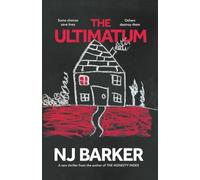 The Ultimatum: A gripping psychological suspense thriller