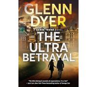 The Ultra Betrayal: A Classic World War II Spy Thriller: 2 (Conor Thorn Novel)
