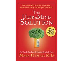 The UltraMind Solution DVD: The Simple Way to Defeat Depression, Overcome Anxiety, and Sharpen Your Mind by Mark Hyman M.D. (Public Television Program with Special Bonus Footage)