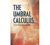 The Umbral Calculus (Dover Books on Mathematics)