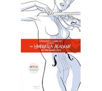 The Umbrella Academy 1 - Neue Edition: Weltuntergangs-Suite