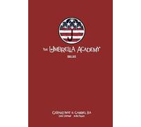The Umbrella Academy Library Edition Volume 2 Dallas Umbrella Academy Dallas ...