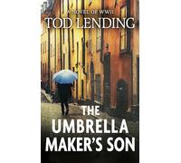 The Umbrella Maker's Son: A Novel of WWII