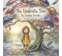 The Umbrella Tree: A Sweet Story About Giving And Kindness