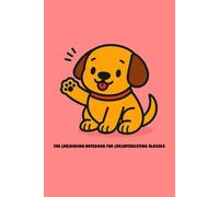 The (Un)Boring Notebook for (Un)Interesting Classes. Dog Edition: Wide Ruled Composition Notebook with 50 Cute Mini Coloring Pages for School and College, Aestetic Lined Journal for Students