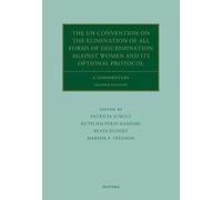 The UN Convention on the Elimination of All Forms of Discrimination Against Women and its Optional Protocol: A Commentary (Oxford Commentaries on International Law)