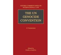 The UN Genocide Convention : A Commentary