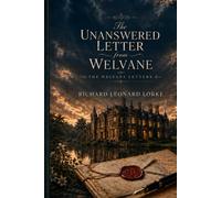 The Unanswered Letter from Welvane