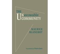 [The Unavowable Community] (By: Maurice Blanchot) [published: January, 2006]