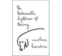 The Unbearable Lightness of Being by Milan Kundera (1985-04-29)