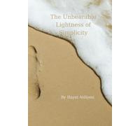 The Unbearable Lightness of Simplicity