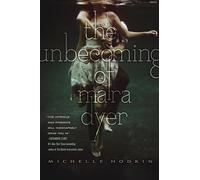 The Unbecoming of Mara Dyer: Volume 1 (Mara Dyer Trilogy)