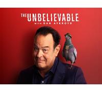 The Unbelievable With Dan Aykroyd S3
