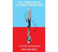 The Unbinding of Edward Tremenhere: A Cornish Complication (Dave and Kate)