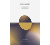 The Unborn: A book about that which was never born and can never die