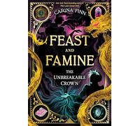 The Unbreakable Crown (Deluxe Edition): 2 (Feast and Famine)