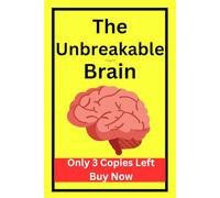 The Unbreakable Energy Of Brain Book - Protection From Cognitive Decline, Dementia, Alzheimer's Book .