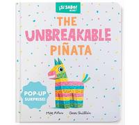 The Unbreakable Piñata: An Interactive Bilingual Board Book with a Pop-Up Surprise! (Birthday Gifts for Kids 3-5): 10 (Si Sabo Kids)
