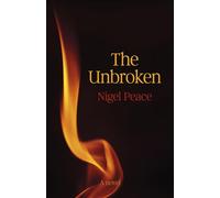 The Unbroken: A Novel