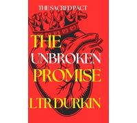 The Unbroken Promise: An Epic Fantasy of Cursed Vows and Warring Houses (The Sacred Pact Trilogy)