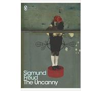 The Uncanny: (Penguin Modern Classics)