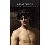 The Uncensored Picture of Dorian Gray: A Reader's Edition by Oscar Wilde (Englis