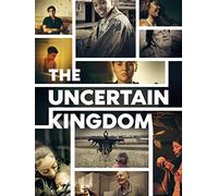 The Uncertain Kingdom: Volume 2