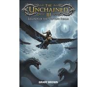The Unchained (Legends of the Shifting Realm)