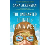 The Uncharted Flight of Olivia West