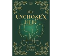 The Unchosen Heir: 1