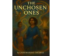 the unchosen ones (The Chronicles of Zoidy)