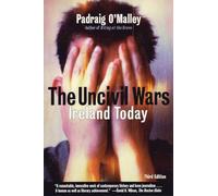 The Uncivil Wars: Ireland Today
