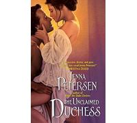 The Unclaimed Duchess: An Escapist Regency Romance of Forbidden Love and Passionate Desire: 2 (The Billingham Bastards Series, 2)