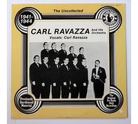 The Uncollected Carl Ravazza And His Orchestra 1941-1944 [Vinyl LP]