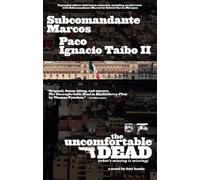 The Uncomfortable Dead: A Novel of Four Hands