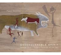 The unconquerable spirit: George Stow’s history painting of the San