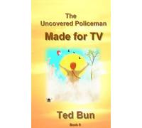 The Uncovered Policeman: Made for TV: 9 (Rags to Riches)